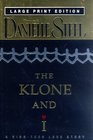The Klone and I (Large Print Edition) (Bantam/Doubleday/Delacorte Press Large Print Collection)