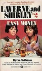 Easy Money  Laverne and Shirley 2