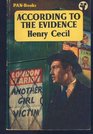 According to the Evidence