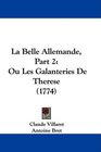 La Belle Allemande Part 2 Ou Les Galanteries De Therese
