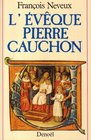 L'eveque Pierre Cauchon