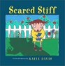 Scared Stiff