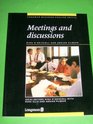 Meeting and Discussions