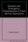 Disaster and Emergency Preparedness in Foodservice Operations