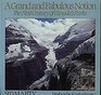 A grand and fabulous notion The first century of Canada's parks