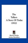 The Talker A Story Of Today