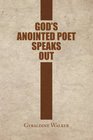 God's Anointed Poet Speaks Out