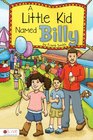 A Little Kid Named Billy