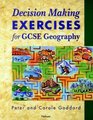 Decision Making Exercises for GCSE Geography Students' Book
