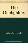 The Gun Fighters