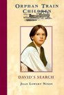 David's Search (Orphan Train Children, Bk 4)
