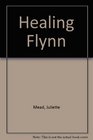 Healing Flynn