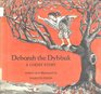 Deborah the dybbuk Ghost story