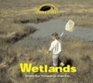 Communities in Nature  Wetlands