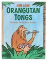 Orangutan Tongs Poems to Tangle Your Tongue