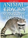 Animal Tracks of Mississippi  Louisiana