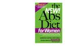 The New Abs Diet for Women The SixWeek Plan to Flatten Your Stomach and Keep You Lean for Life