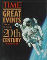 Time Great Events of the 20th Century