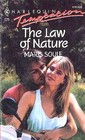 The Law of Nature (Harlequin Temptation, No 325)