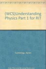 Understanding Physics Part 1 for RIT