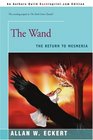 The Wand The Return to Mesmeria