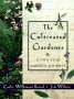 Cultivated Gardener A ThreeYear Garden Journal