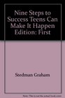 Nine Steps to Success Teens Can Make It Happen