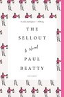The Sellout: A Novel