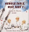 Humble Table Wise Fare 1 Living the Dharma