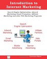 Introduction to Internet Marketing Search Engine Optimization Adword Marketing Email Promotion and Affiliate Programs