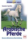 Arabische Pferde Pferde der Welt