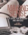 Making Sense A Guide for Readers And Writers