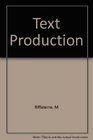 Text Production