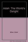 Adah Worlds Delight