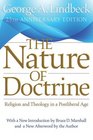 The Nature of Doctrine 25th Anniversary Edition Religion and Theology in a Postliberal Age