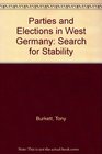Parties and Elections in West Germany Search for Stability