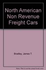 North American Non Revenue Freight Cars