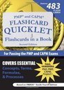 PMP and CAPM Flashcard Quicklet Second Edition Flashcards in a Book for Passing the PMP and CAPM Exams