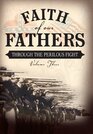 Faith of Our Fathers: Through the Perilous Fight