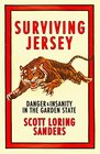 Surviving Jersey Danger  Insanity In The Garden State