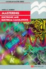 Mastering Electronic and Electrical Calculations