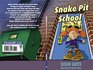 Snakepit School