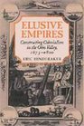 Elusive Empires Constructing Colonialism in the Ohio Valley 16731800