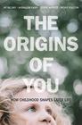The Origins of You How Childhood Shapes Later Life