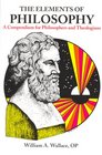 Elements of Philosophy A Compendium for Philosophers and Theologians