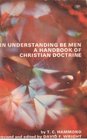 In Understanding Be Men