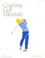 Coaching Golf Effectively The American Coaching Effectiveness Program Level 1 Golf Book