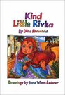 Kind Little Rivka (The/Little Greats Ser)