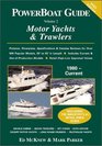 PowerBoat Guide to Motor Yachts  Trawlers