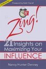 ZingTM 21 Insights on Maximizing Your Influence